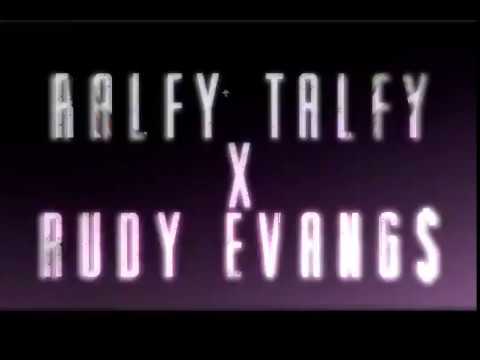 Rrvri - Ralfy Talfy x Rudy Evangs