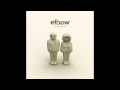 Elbow - Not a Job