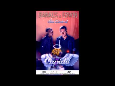 Rankus y Edwin - Cupido