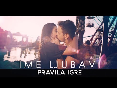 Pravila Igre - Ime ljubavi (OFFICIAL VIDEO)