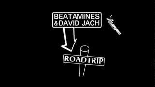 Beatamines & David Jach - Roadtrip (Einmusik Remix)