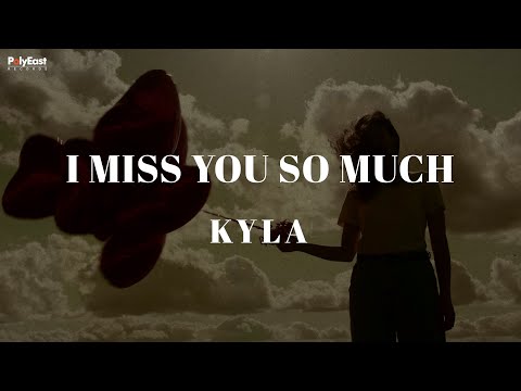 I Miss You So Much - Kyla