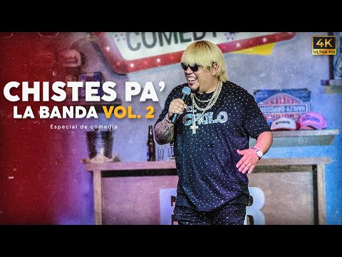 El Chulo.- Chistes Pa' La Banda Vol.2 (Especial de Comedia)