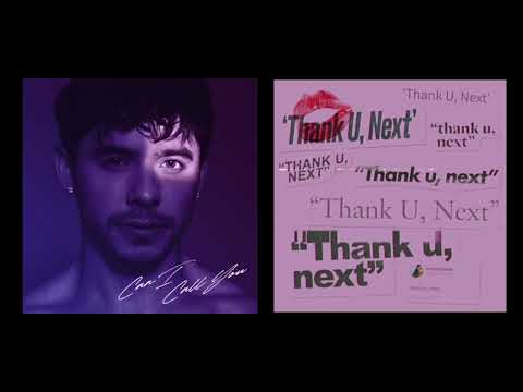 Can I Call You X Thank U, Next / Mashup of David Archuleta & Ariana Grande