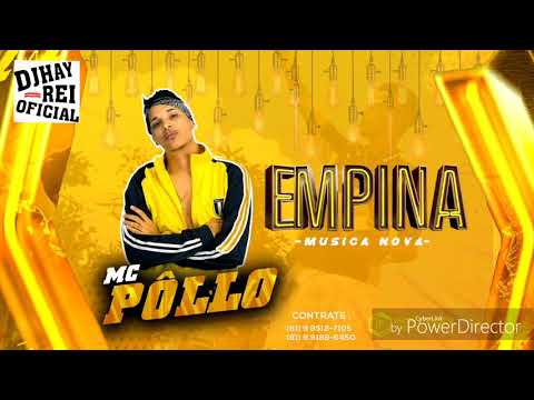 MC PÔLLO - EMPINA - MÚSICA NOVA 2018