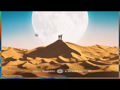 Pablo Truquero & AlmenDra DelPilar || Visiones nuevas 🔮 🌕