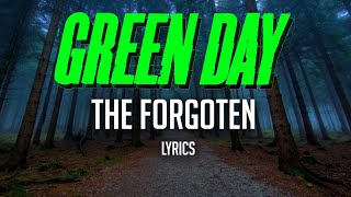 Green Day - The Forgotten Lyrics