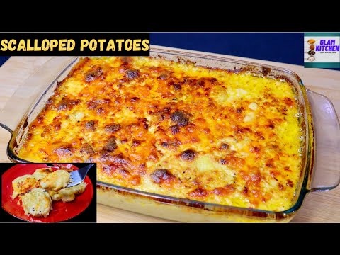 Scalloped Potatoes recipe | Creamy Cheesy Baked Potatoes | Au Gratin | GLAM KITCHEN