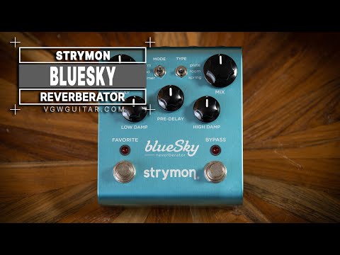 blueSky V1 by Strymon | RockBoard