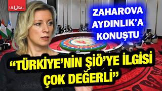 Rusya Dışişleri Bakanlığı Sözcüsü Zaharova Aydınlık'a konuştu! "Türkiy
