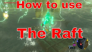 The Legend of zelda Breath of the wild  How to use a raft