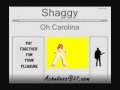 Shaggy - Oh Carolina 