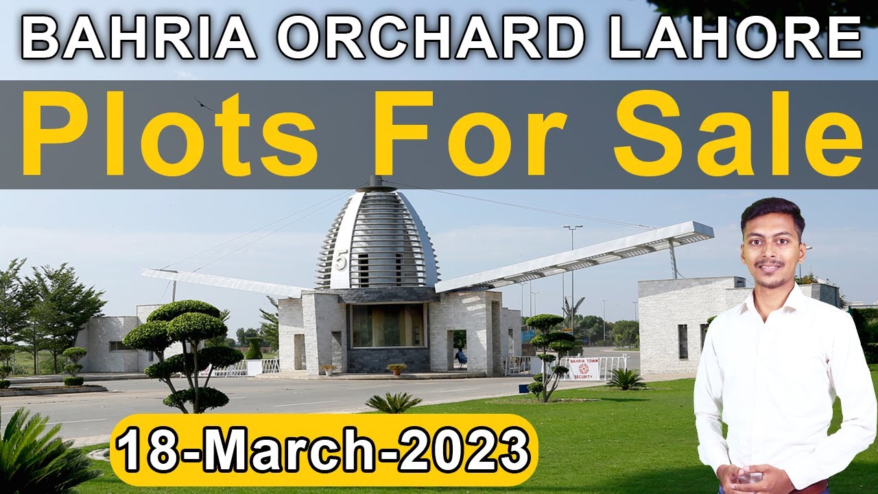 Bahria Orchard Lahore | Plots For Sale | Location Visit | Best Video | 18 March 2023