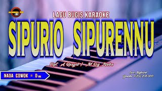 Download lagu SIPURIO SIPURENNU KARAOKE NADA COWOK mp3