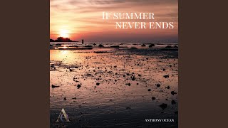 If summer never ends