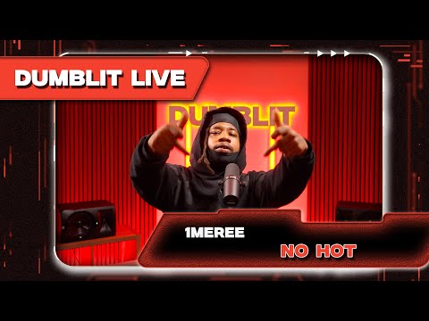 1MEREE - "No Hot" | Dumblit Performance