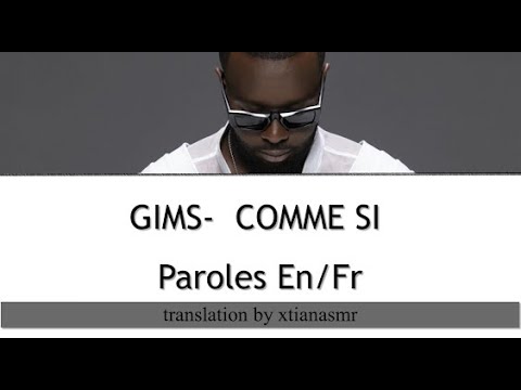 GIMS - COMME SI lyrics Fr/En