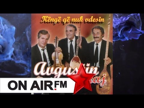 Augustin Ukaj dhe grupi Ukaj - Pal Mhilli 1