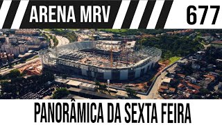 ARENA MRV | 4K PANORÂMICA DO ESTÁDIO | 18/03/2022