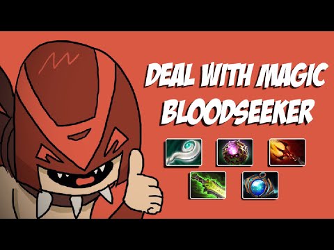DEAL WITH MAGIC - Bloodseeker Instant Kill Build Dagon by Waga - Top Pro Dota 2