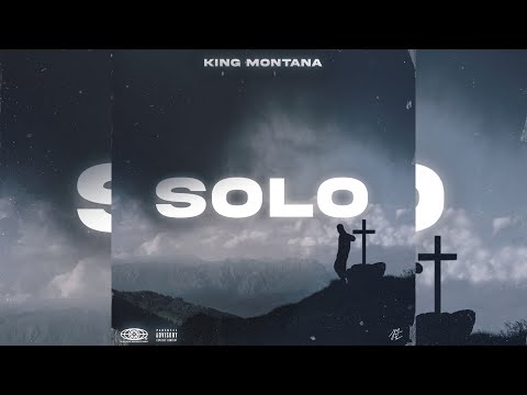KING MONTANA - SÓLO (PROD: GISBEATS)