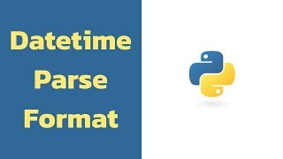 Parsing and Formatting Dates in Python With Datetime