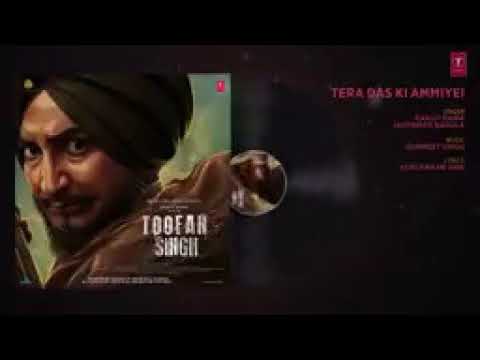 Tera das ki ammi ye (Tofan Singh)