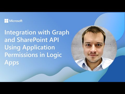 Integrating with Graph and SharePoint API Using Application Permissions in Logic Apps