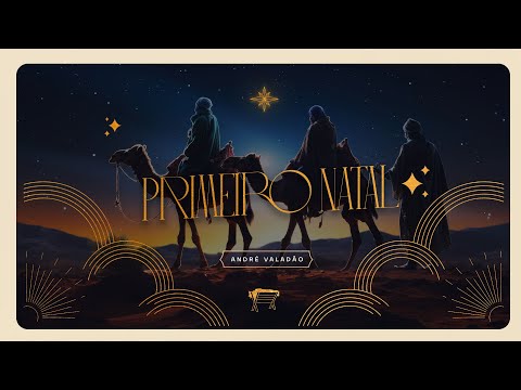 Primeiro Natal | André Valadão | Clássicos de Natal