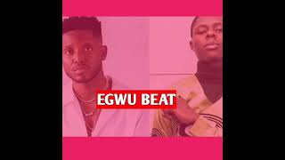 Chike ft Mohbad - Egwu | Instrumental l Beat Remake