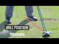 Setup Fundamentals Ball Position Woods Golftips Ballposition