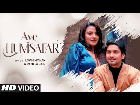 Aye Humsafar — watch video