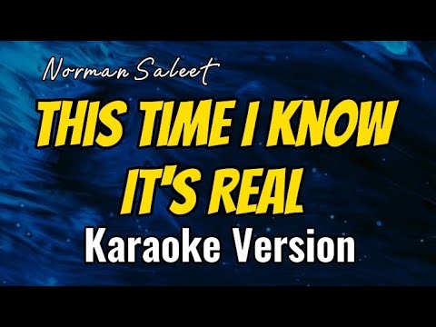 🎤 This Time I Know It's Real ( Karaoke ) ⭐ Norman Saleet ⭐ #HeartSingsKaraoke