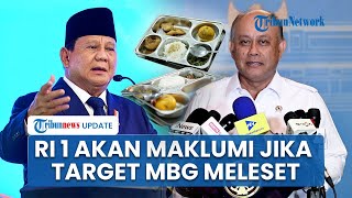 Kepala BGN Sebut Prabowo akan Maklum jika Target 82 Juta Penerima MBG Belum Dapat Tercapai