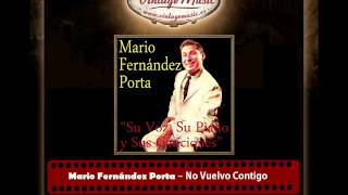 Mario Fernández Porta – No Vuelvo Contigo