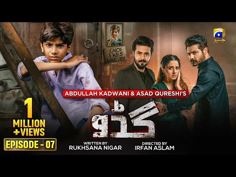 Guddu Episode 07 - [Eng Sub] - Ali Abbas - Fatima Effendi - Sohail Sameer - 24th Aug 2022