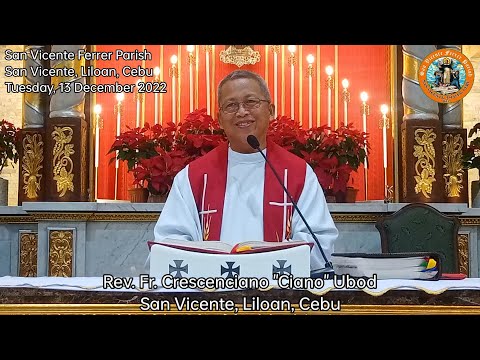 "Ang ka importante sa pag-hinulsol" 12/13/2022 Misa ni Fr. Ciano Ubod sa SVFP.