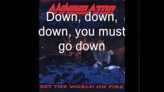Annihilator - Set The World On Fire (Lyrics)