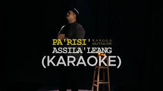 Download lagu PA'RISI ASSILA'LEANG - RANGGA MUTAKHIR (KARAOKE) mp3