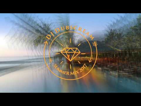 DJ Dubscream - ♫ Radio Summer MIX 2017 ♫