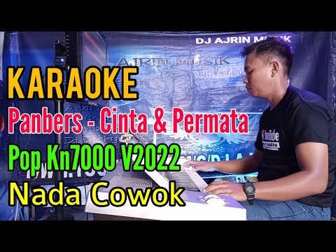 Cinta Dan Permata | pop Kn 7000 [Karaoke] Panbers - Nada Pria