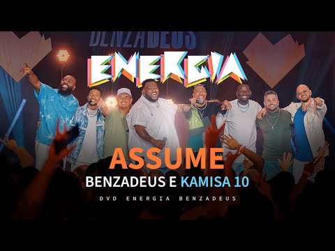 Grupo Benzadeus, Kamisa 10 - Assume (Álbum Energia Benzadeus)