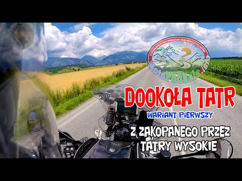 Around the Tatra Mountains by motorcycle - option 1 | Route 13 option 1 | MotoPodhale.info