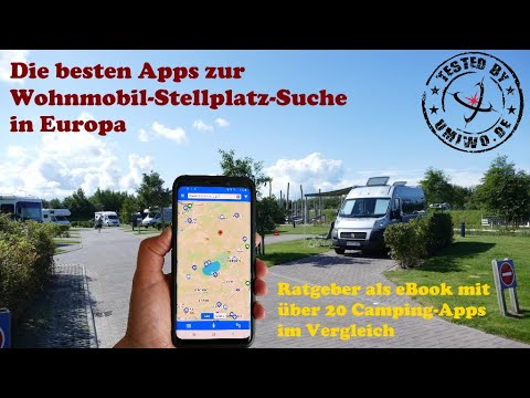Unser eBook: Die besten Apps zur Wohnmobil-Stellplatz-Suche in Europa - 20+ getestete Camping-Apps