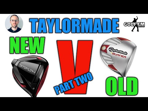 NEW VERSUS OLD PART 2: TAYLOR MADE BURNER TP (2007) VERSUS TAYLOR MADE STEALTH DRIVER