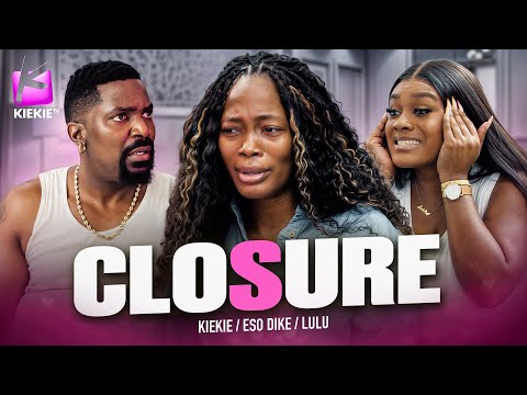 CLOSURE | KIEKIE | ESO DIKE | LULU