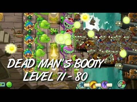 Plants vs Zombies 2 - Pirate Seas | Endless Zone All Max Level Plants Test Level 71 - 80