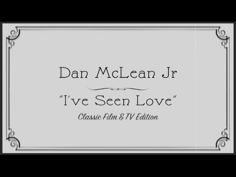 Dan McLean Jr ~ 