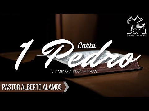 Estudio Bíblico: 1 Pedro 4:1-6 / Calvary Chapel Bará
