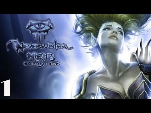 Neverwinter Nights: Enhanced Edition Walkthrough Gameplay Part 1 - No Commentary (PC) (NWN: EE)